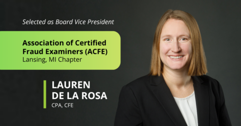Lauren de la Rosa Association of Certified Fraud Examiners, Lansing Chapter, Board Vice President
